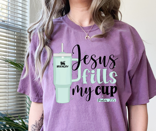 Jesus Fills My Cup DTF Transfer