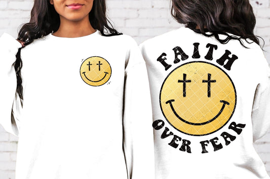 Faith Over Fear With Smiley Face pocket DTF Transfer