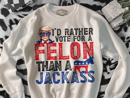 I'd Rather Vote for a Felon Than a Jackass Black