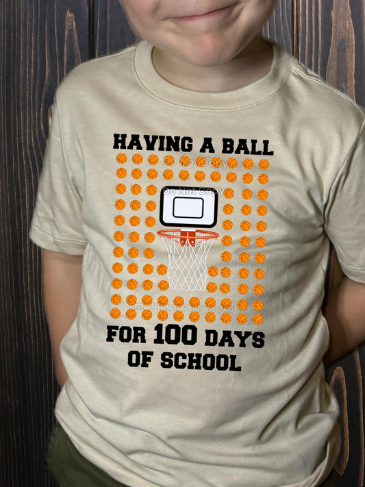 Having A Ball For 100 days of school DTF Transfer