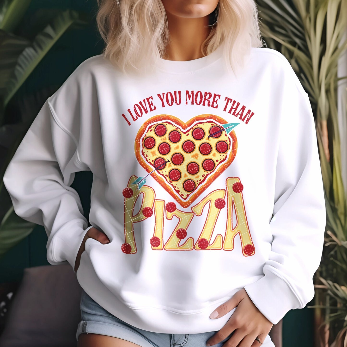 I Love You More Than Pizza