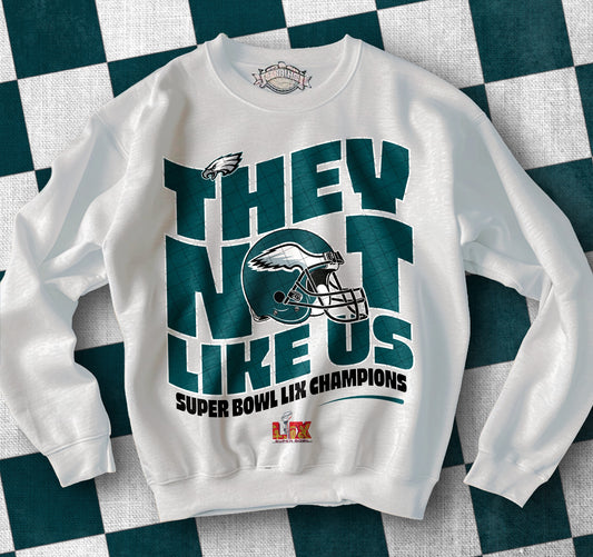 They Not Like Us Eagles SB Champs