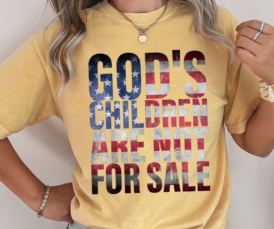 God's Children Are Not for Sale USA Flag DTF Transfer