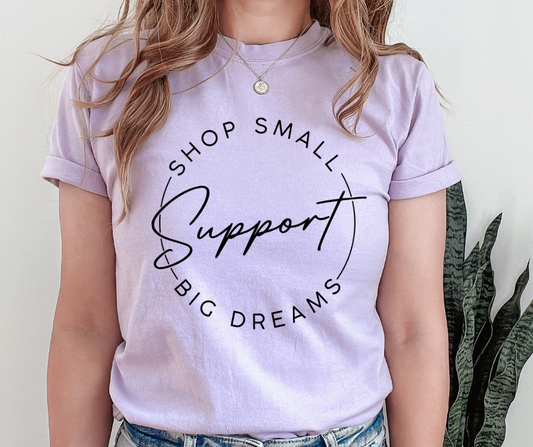 Shop Small Support Big Dreams DTF Transfer