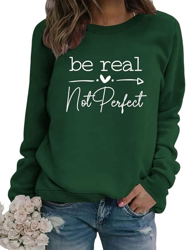 Be Real Not Perfect