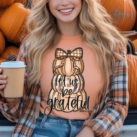 Let Us Be Grateful Stacked Pumpkin