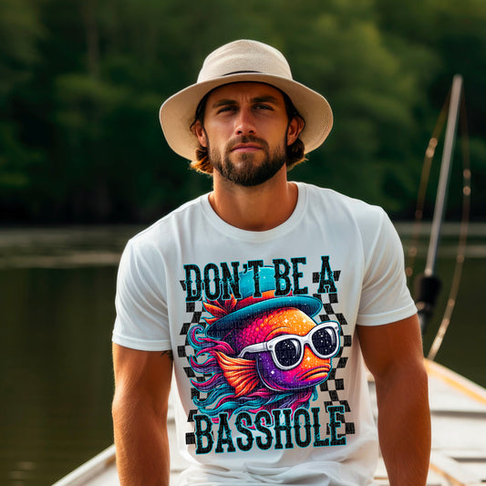 Don’t Be A Basshole