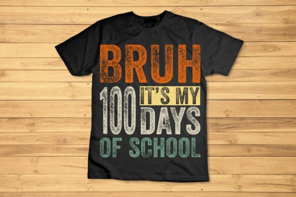 Bruh Its My 100 Days Of School Grunge DTF Transfer