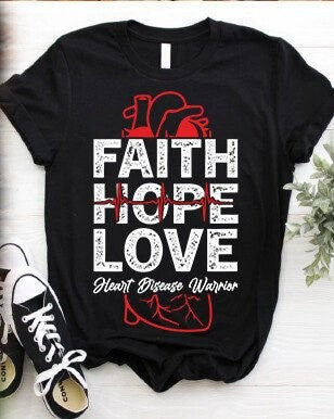 Faith Hope Love Heart Disease