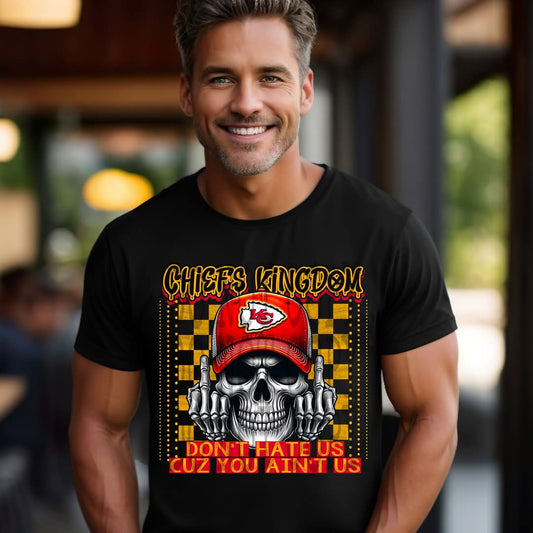 Chiefs Kingdom Don't Hate Us Cuz You Ain't Us Skellie Skull