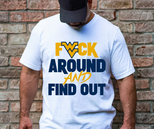 F Around and Find Out Mountaineers DTF Transfer