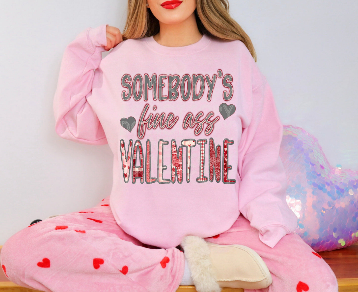 Somebody's Fine Ass Valentine