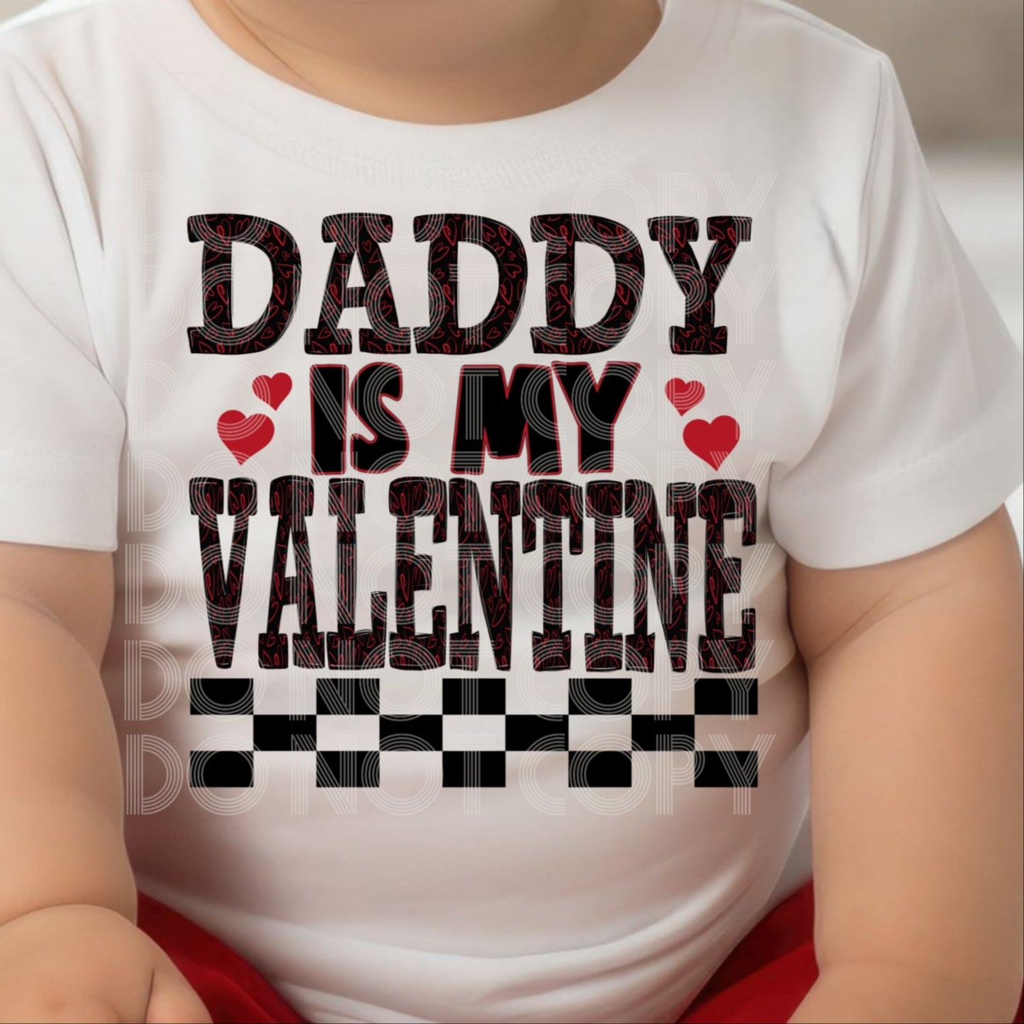 Daddy is my Valentine