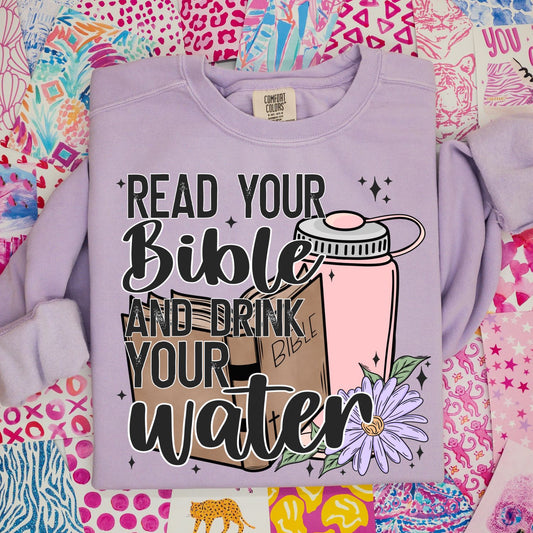 Read Your Bible and Drink Your Water DTF Transfer