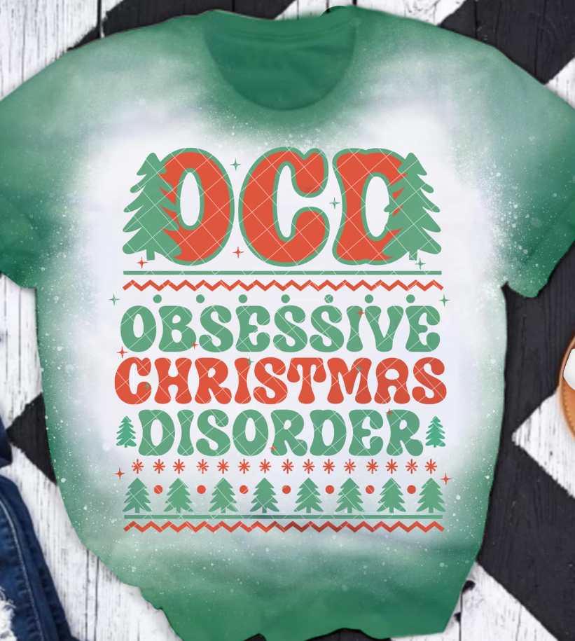 OCD Obsessive Christmas Disorder DTF Transfer