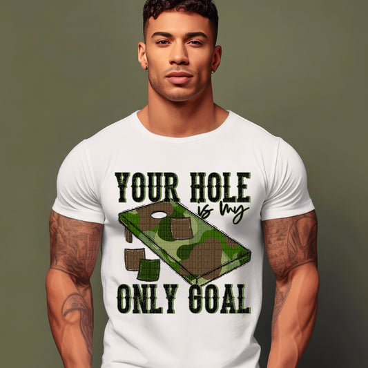 Your Hole Is My Only Goal Camo Corn Board