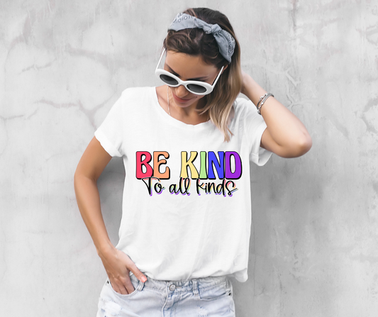 Be Kind to All Kinds DTF Transfer