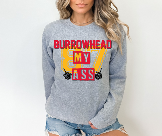 Burrowhead My Ass 87 DTF Transfer